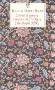 Copertina libro Canto d'amore e morte dell'Alfiere Christoph Rilke