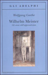 Copertina libro Wilhelm Meister gli anni dell'apprendistato