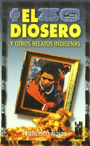 Copertina libro El diosero y otros relatos indigenas