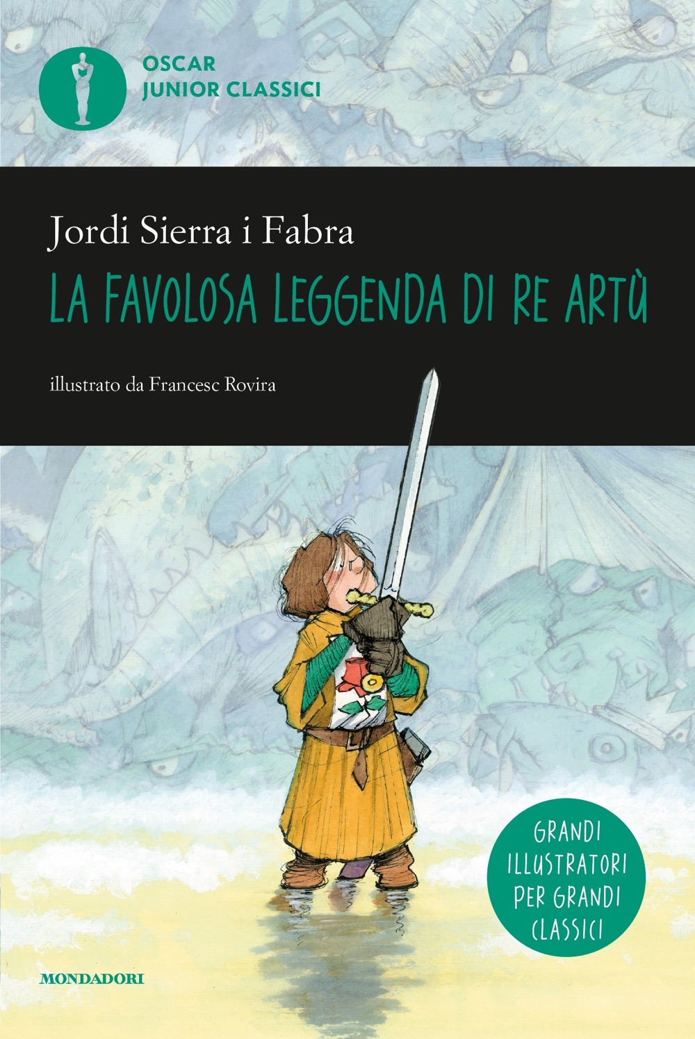 Copertina libro Favolosa leggenda di Re Artù