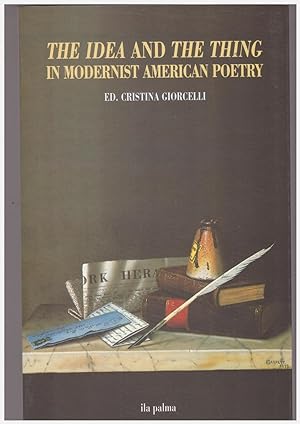 Copertina libro Idea and the thing in modernist american poetry