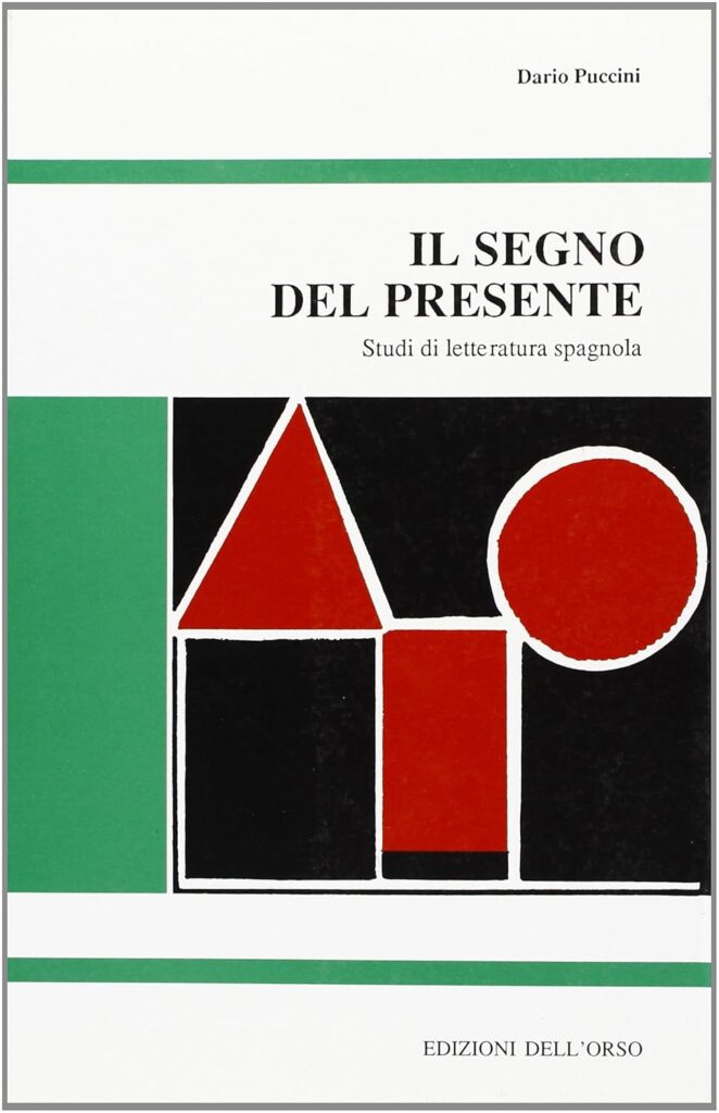 Copertina libro Segno del presente Studi di letteratura spagnola