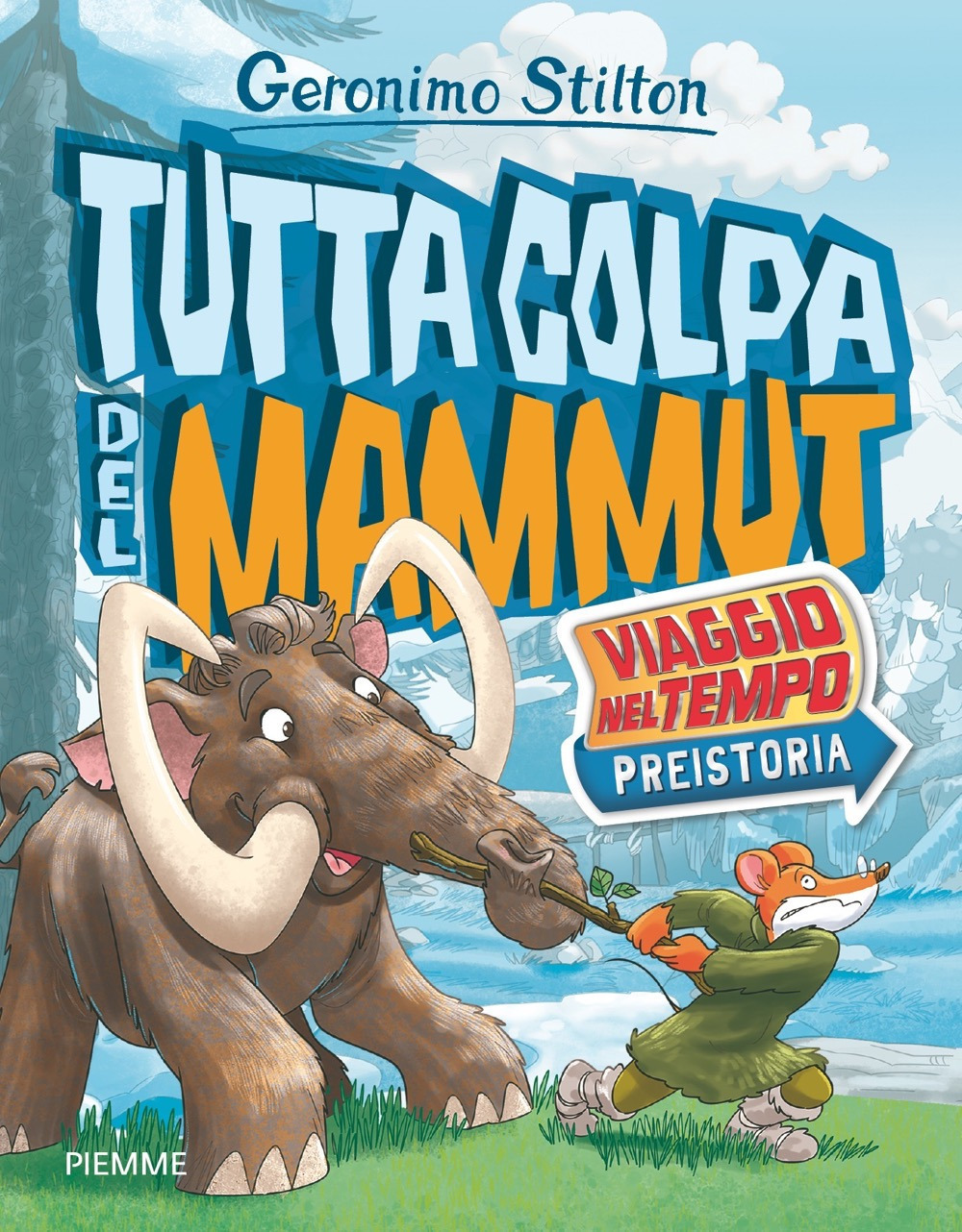 Copertina libro Tutta colpa del mammut Viaggio nel tempo Preistoria