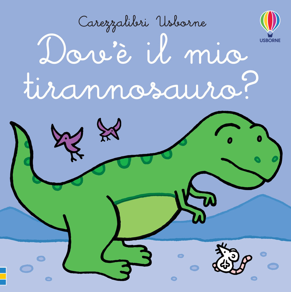 Copertina libro Dov'è il mio tirannosauro - Carezzalibri