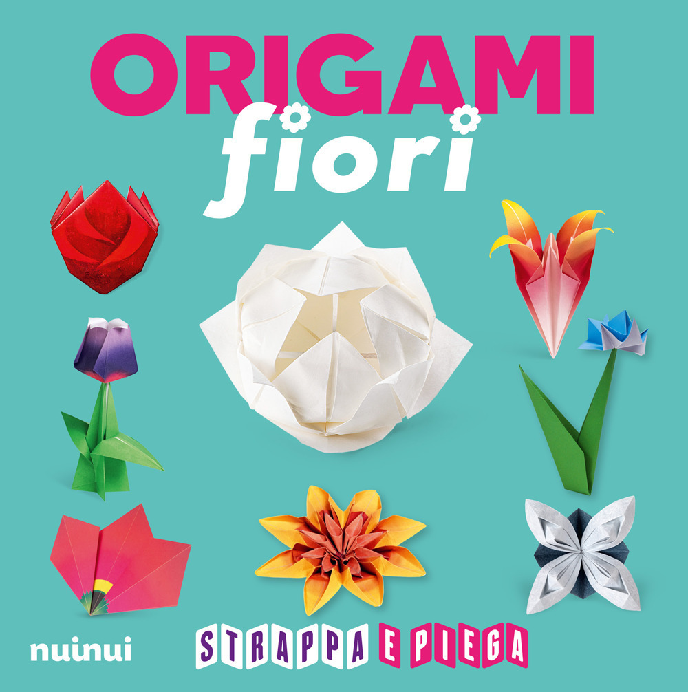 Copertina libro Origami Fiori - Strappa e Piega