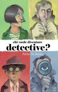 Copertina libro Chi vuole diventare Detective