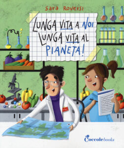 Copertina libro Lunga vita a noi Lunga vita al pianeta