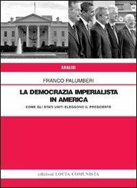 Copertina libro Democrazia imperialista in America