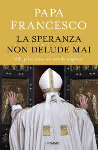 Copertina libro Speranza non delude mai Pellegrini verso un mondo migliore