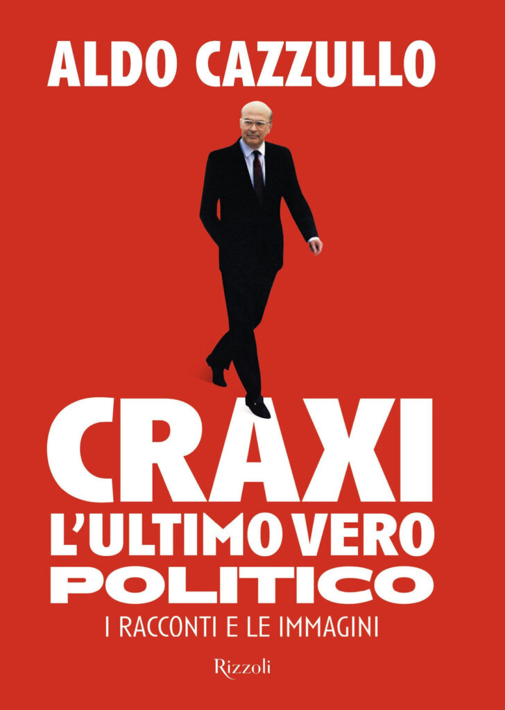 Copertina libro Craxi L'ultimo vero politico. I racconti e le immagini.