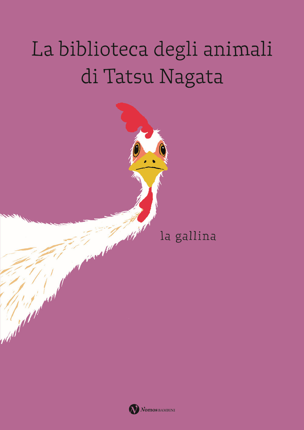 Copertina libro La Gallina La Biblioteca degli Animali