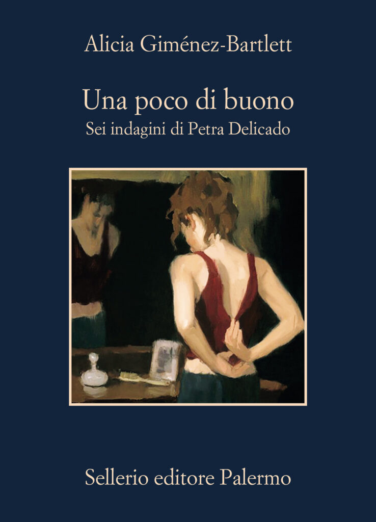 Copertina libro Una poco di buono Sei indagini di Petra Delicado