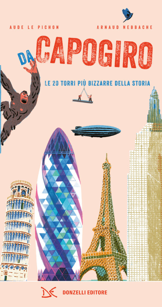 Copertina libro Da capogiro le 20 torri più bizzarre della storia