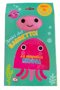 Copertina libro Simpatica medusa Amici del bagnetto