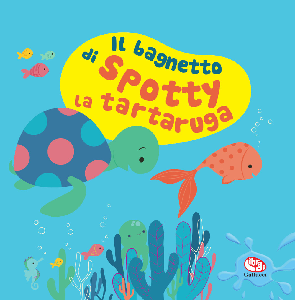 Copertina libro Bagnetto di Spotty la tartaruga