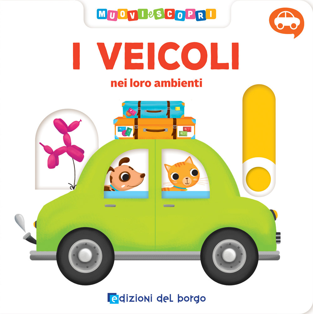 Copertina libro Veicoli nei loro ambienti - Muovi e Scopri